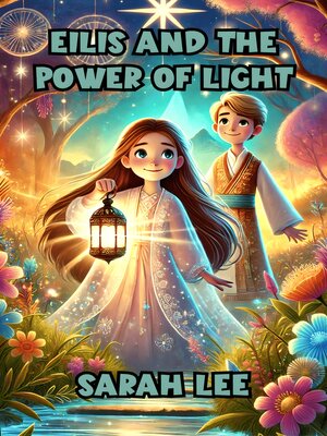 cover image of Eilis and the Power of Light